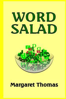 Word Salad by Margaret Thomas