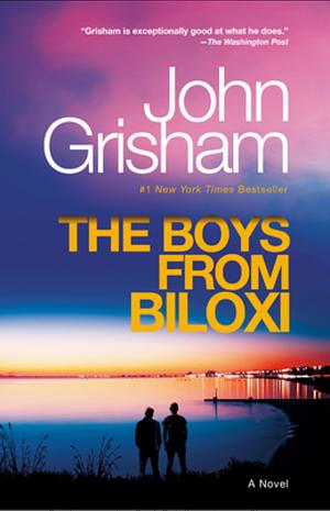 The Boys from Biloxi: A Legal Thriller by John Grisham