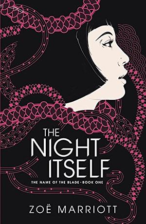 The Night Itself by Zoë Marriott