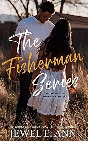 The Fisherman Series: Special Edition by Jewel E. Ann