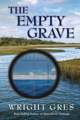 The Empty Grave by Wright Gres