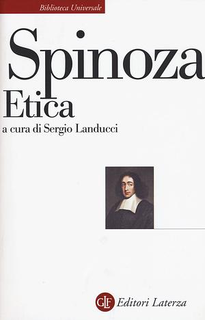 Etica. Esposizione e commento di Piero Martinetti by Baruch Spinoza