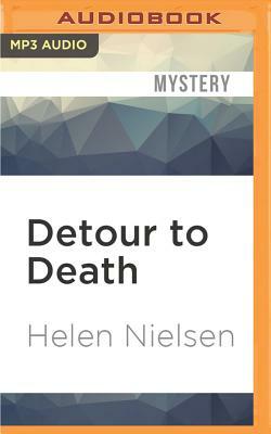 Detour to Death by Helen Nielsen