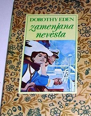 Zamenjana nevesta by Breda Konte, Dorothy Eden