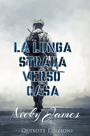 La lunga strada verso casa by Nicky James