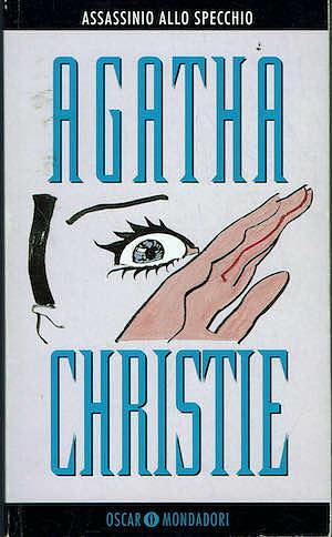 Assassinio allo specchio by Agatha Christie