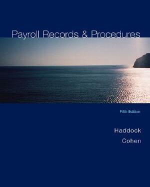 Payroll Records and Procedures by M. David Haddock, Sherry Cohen