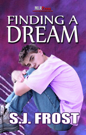 Finding a Dream by S.J. Frost