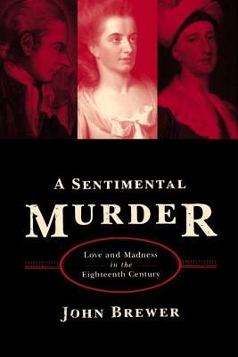 A Sentimental Murder by John Brewer