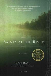 Saints at the River by Ron Rash