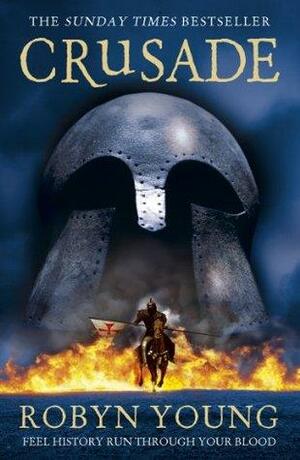 Crusade: Brethren Trilogy Book 2 by Robyn Young