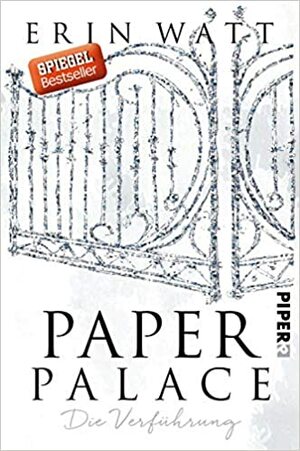 Paper Palace: Die Verführung by Erin Watt