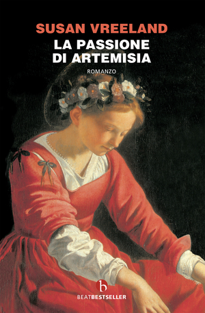La passione di Artemisia by Susan Vreeland
