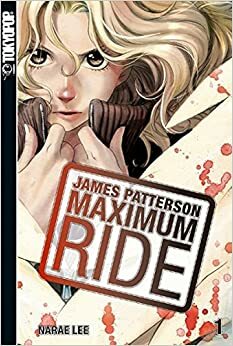Maximum Ride, Band 01 by James Patterson