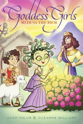 Medusa the Rich by Joan Holub