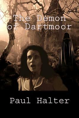 The Demon of Dartmoor by Paul Halter, John Pugmire