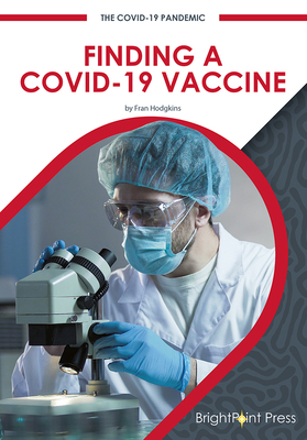 Finding a Covid-19 Vaccine by Fran Hodgkins