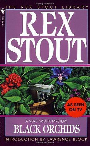 Black Orchids by Lawrence Block, Rex Stout