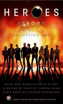Heroes Reborn: Collection One by Stephen Blackmoore, Timothy Zahn, David Bishop
