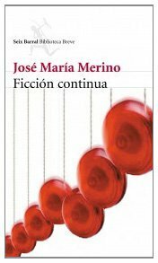 Ficción continua by José María Merino