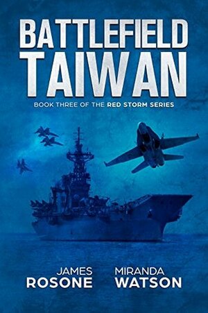 Battlefield Taiwan by Miranda Watson, James Rosone