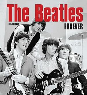 The Beatles Forever by Hugh Fielder