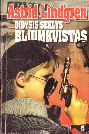 Didysis seklys Bliumkvistas by Astrid Lindgren, Eglė Bloznelienė