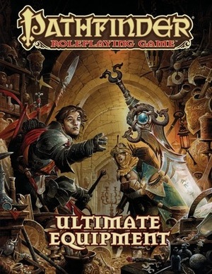 Pathfinder Roleplaying Game: Ultimate Equipment by Tracy Hurley, Jesse Benner, Russ Taylor, Wayne Reynolds, Ryan Costello, Paizo Staff, Steve Prescott, Stephen Radney-MacFarland, Mike Ferguson, Kerem Beyit, Francesco Graziani, Dmitry Burmak, Sean K. Reynolds, Brian J. Cortijo, Benjamin Bruck, Grafit Studio, Matt Goetz, Dennis Baker, Chuck Lukcas, Jason Nelson, Jason Bulmahn, Matt James, Kieran Yanner, Jim Groves, Michael Ivan, Cristophe Swal, Owen K.C. Stephens, Hal Maclean, Tork Shaw, Vincent Dutrait, Ross Byers, Jonathan H. Keith, Michael Kenway