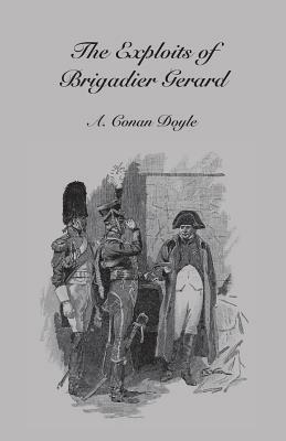 Exploits of Brigadier Gerard by Arthur Conan Doyle