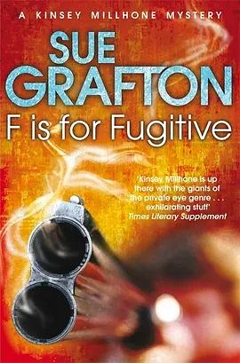 F is for Fugitive by Sue Grafton