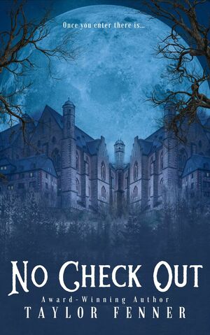 No Check Out by Taylor Fenner