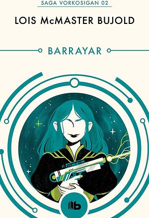 Barrayar by Lois McMaster Bujold