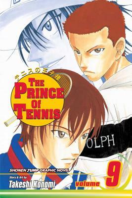 The Prince of Tennis, Vol. 9, Volume 9 by Takeshi Konomi