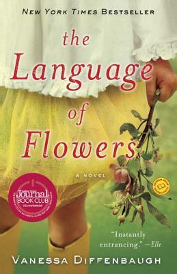 The Language of Flowers by Vanessa Diffenbaugh