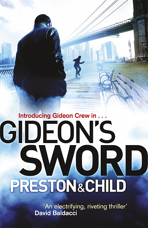 Gideon's Sword by Douglas Preston, Lincoln Child