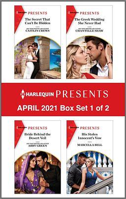 Harlequin Presents - April 2021 - Box Set 1 of 2 by Chantelle Shaw, Marcella Bell, Abby Green, Caitlin Crews