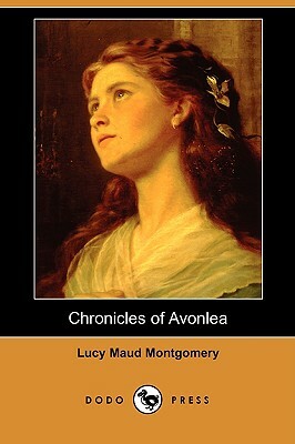 Chronicles of Avonlea by L.M. Montgomery