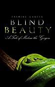 Blind Beauty by Jasmine Garcia