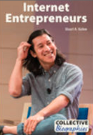 Internet Entrepreneurs by Stuart A. Kallen