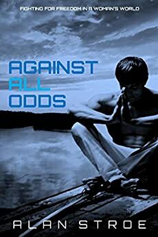 Against All Odds by Alan Stroe