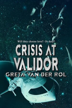 Crisis at Validor by Greta van der Rol