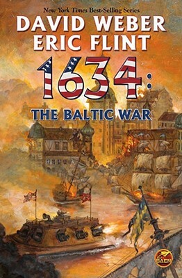 1634: The Baltic War by Eric Flint, David Weber