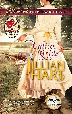 Calico Bride by Jillian Hart