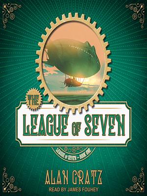 The League of Seven by Alan Gratz