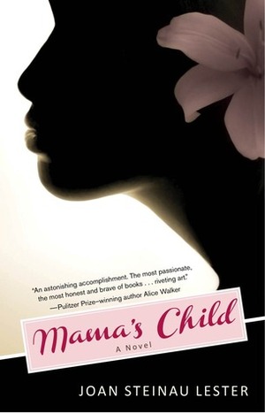Mama's Child by Joan Steinau Lester