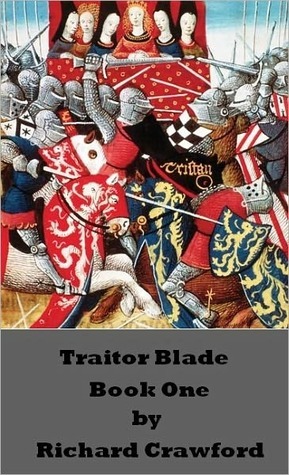 Traitor Blade by Richard Crawford