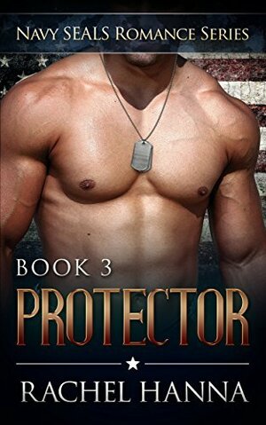 Protector by Rachel Hanna