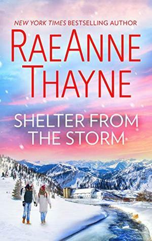 Shelter from the Storm by RaeAnne Thayne