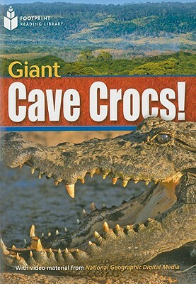 Giant Cave Crocs! by Rob Waring