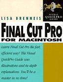 Final Cut Pro for Macintosh by Lisa Brenneis